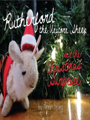 cover image of Rutherford the Unicorn Sheep and the Christmas Surprise